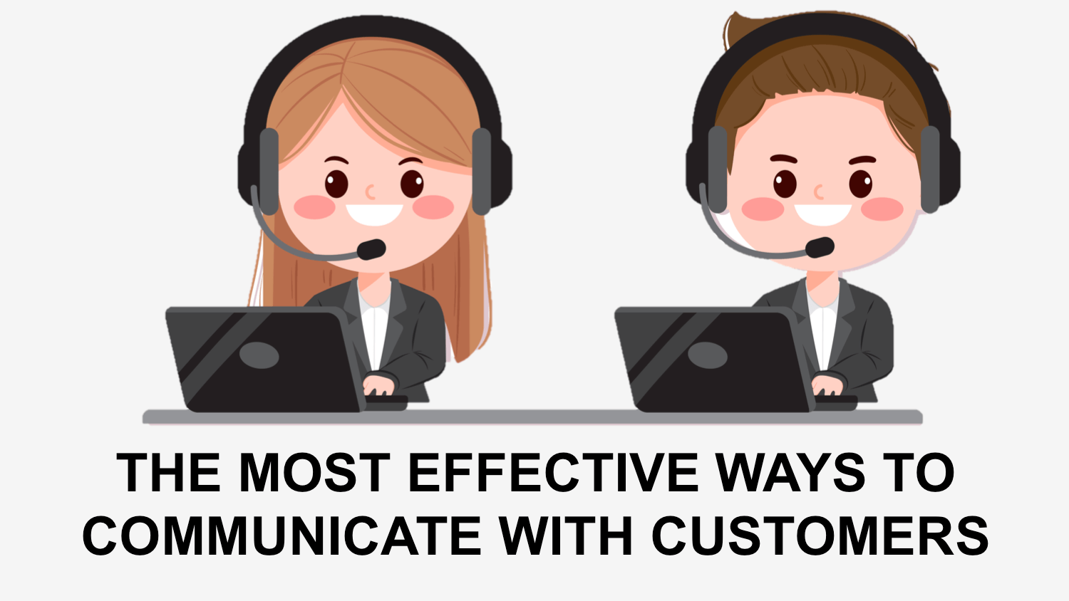 Communicate With Customers Communicate With Customers
